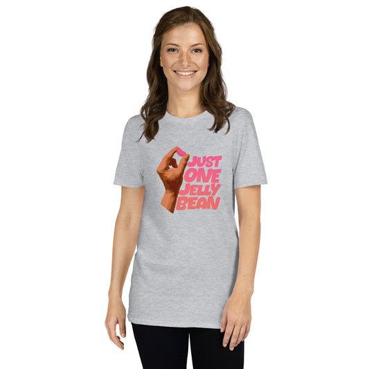 Just One Jelly Bean - Unisex Tshirt